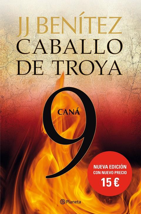 CANÁ. CABALLO DE TROYA 9 | 9788408133735 | BENÍTEZ, J. J. 