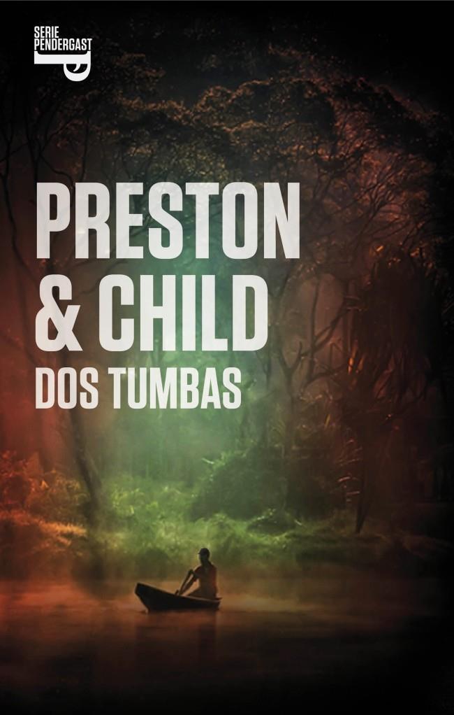 DOS TUMBAS (SERIE PENDERGAST 12) | 9788401353901 | PRESTON,DOUGLAS/CHILD,LINCOLN | Llibreria Online de Tremp