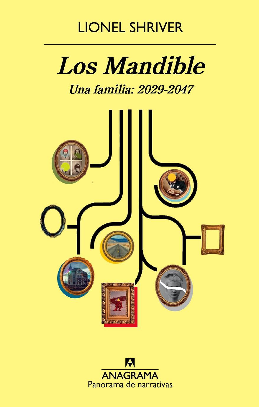 LOS MANDIBLE. UNA FAMILIA: 2029-2047 | 9788433979803 | SHRIVER, LIONEL | Llibreria Online de Tremp