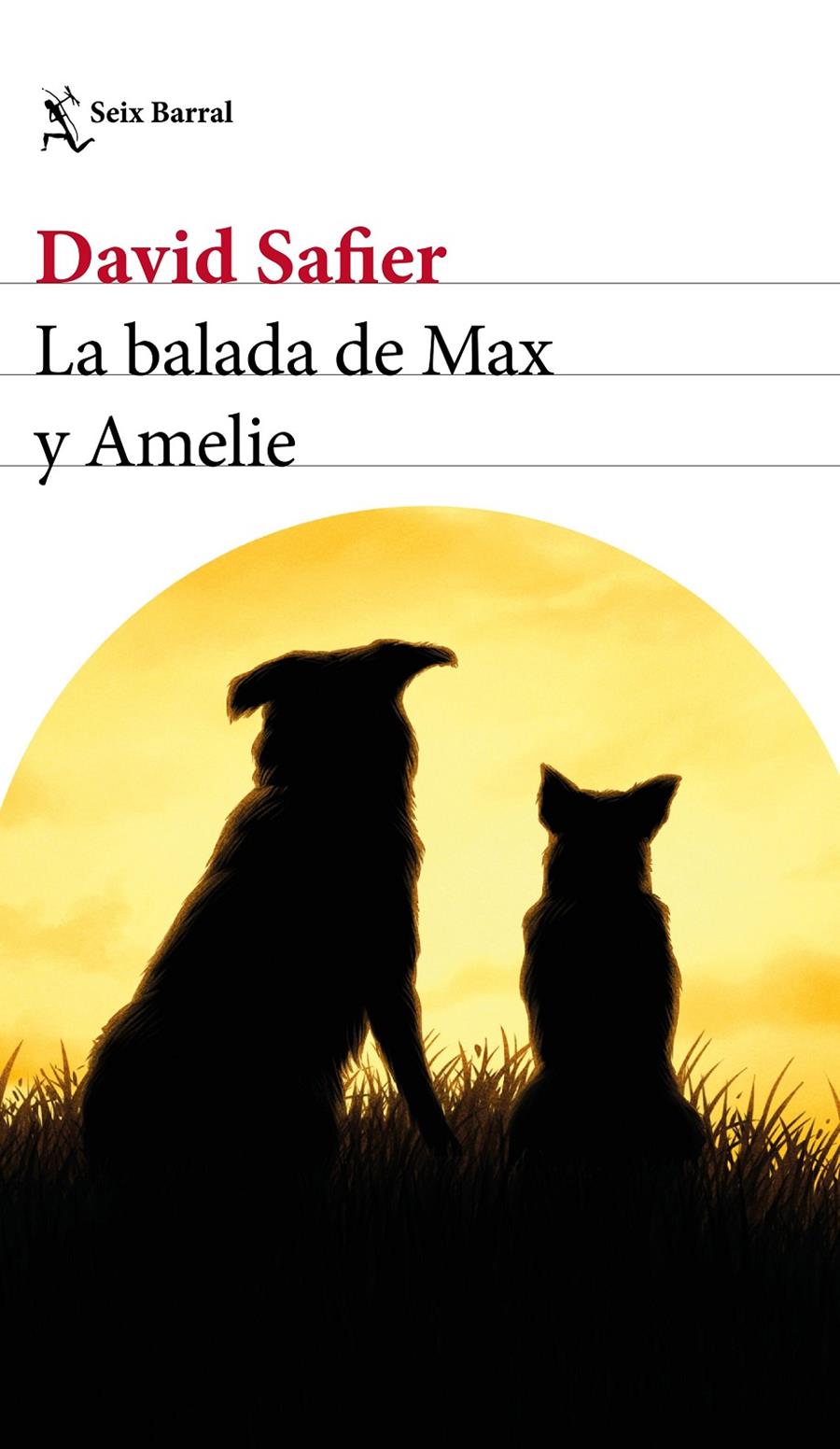 LA BALADA DE MAX Y AMELIE | 9788432234323 | SAFIER, DAVID | Llibreria Online de Tremp
