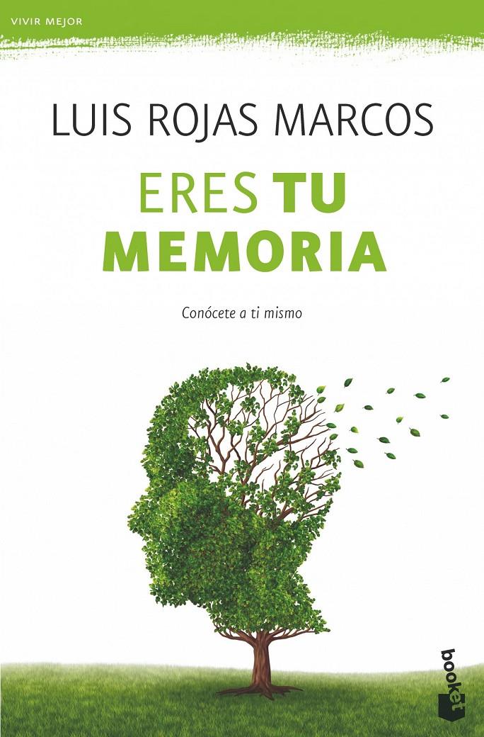 ERES TU MEMORIA | 9788467008289 | ROJAS MARCOS, LUIS