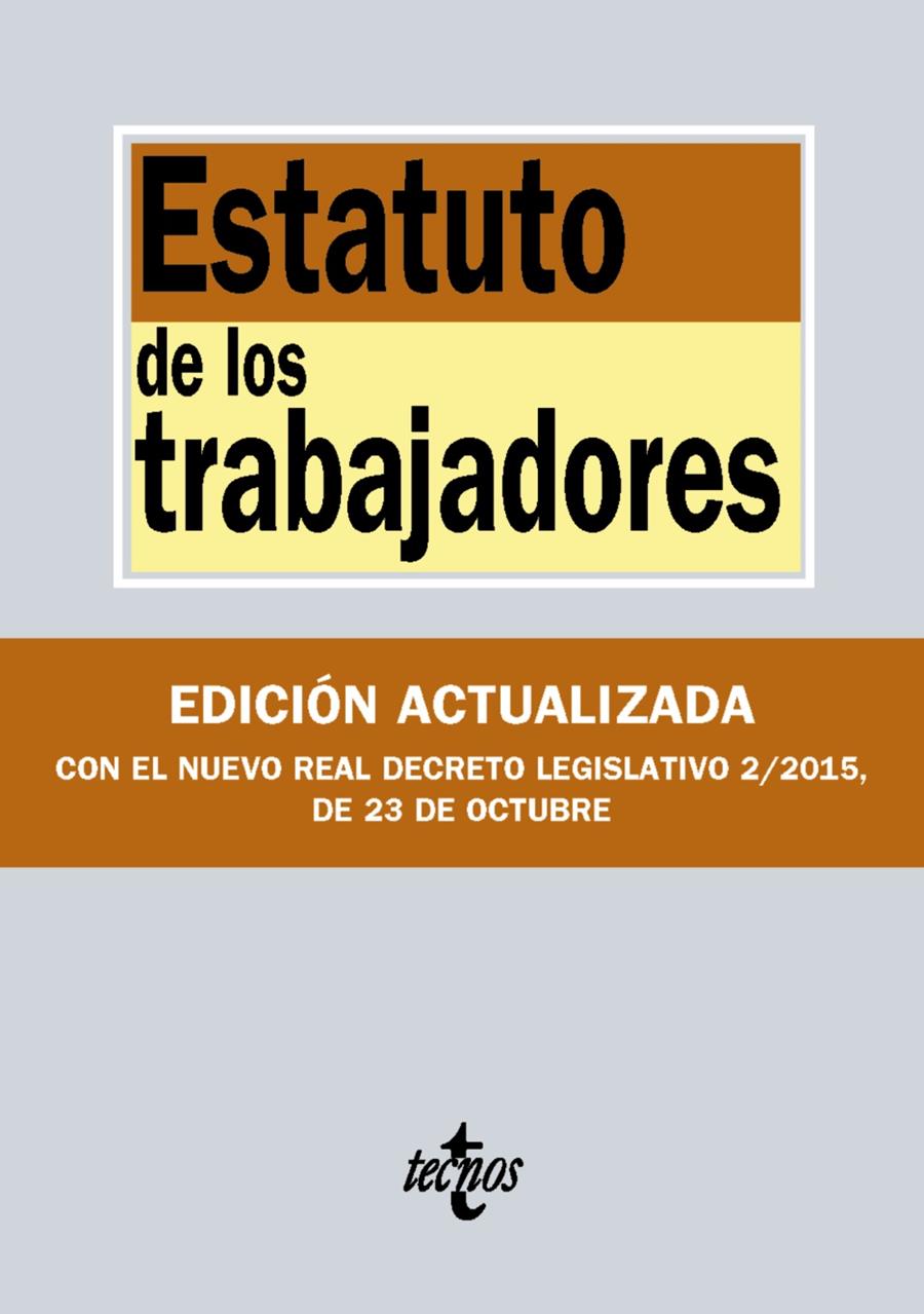 ESTATUTO DE LOS TRABAJADORES | 9788430968510 | EDITORIAL TECNOS | Llibreria Online de Tremp
