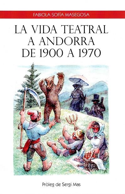 LA VIDA TEATRAL A ANDORRA DE 1900 A 1970 | 9789992091104 | Llibreria Online de Tremp