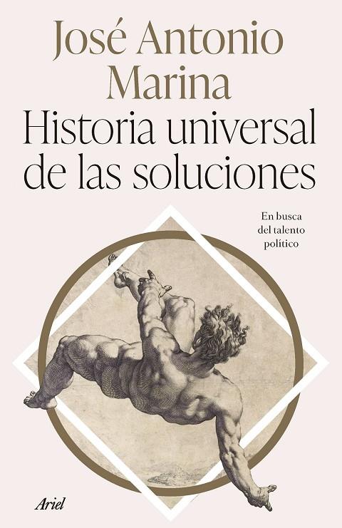 HISTORIA UNIVERSAL DE LAS SOLUCIONES | 9788434437340 | MARINA, JOSÉ ANTONIO | Llibreria Online de Tremp
