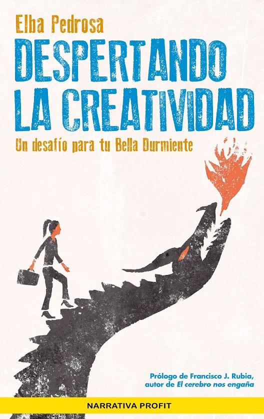DESPERTANDO LA CREATIVIDAD | 9788416904921 | PEDROSA RODRIGUEZ, ELBA | Llibreria Online de Tremp