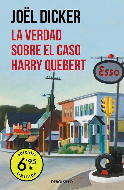 LA VERDAD SOBRE EL CASO HARRY QUEBERT (EDICIÓN LIMITADA A PRECIO ESPECIAL) | 9788466354646 | DICKER, JOËL