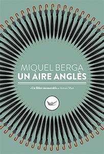 UN AIRE ANGLÈS | 9788417339098 | BERGA BAGUE, MIQUEL
