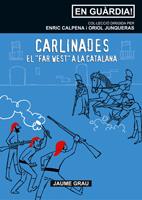 CARLINADES "EL FAR WEST" A LA CATALANA | 9788497912655 | CALPENA, ENRIC; JUNQUERAS, ORIOL | Llibreria Online de Tremp