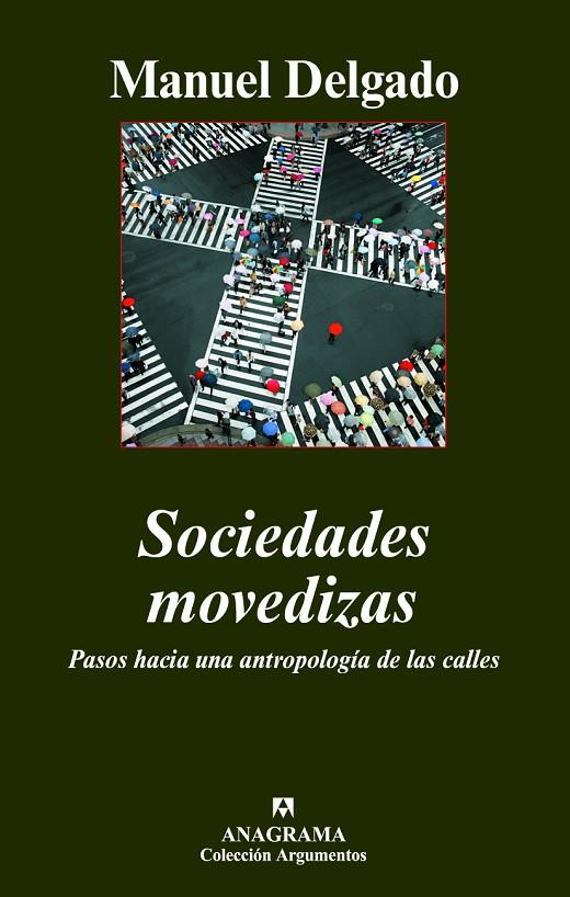 SOCIEDADES MOVEDIZAS | 9788433962515 | DELGADO, MANUEL | Llibreria Online de Tremp
