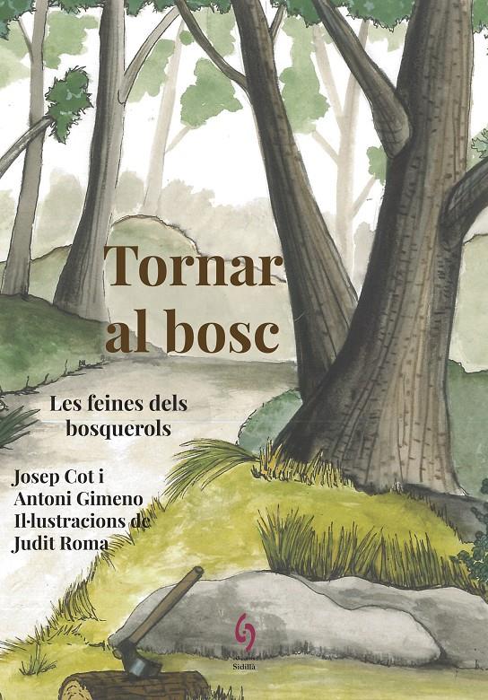TORNAR AL BOSC | 9788494928109 | COT, JOSEP/GIMENO, ANTONI | Llibreria Online de Tremp