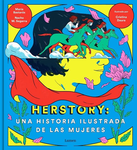 HERSTORY: UNA HISTORIA ILUSTRADA DE LAS MUJERES | 9788426404862 | MORENO, NACHO/BASTARÓS, MARÍA/DAURA, CRISTINA | Llibreria Online de Tremp
