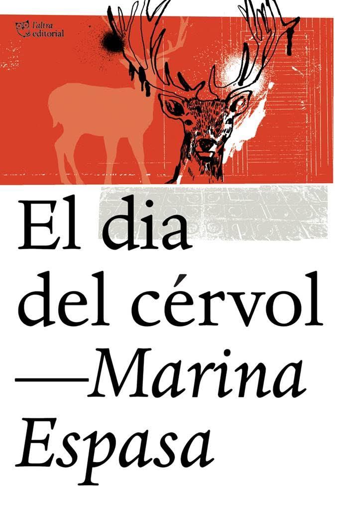 EL DIA DEL CÉRVOL | 9788494348198 | ESPASA SANS, MARINA | Llibreria Online de Tremp