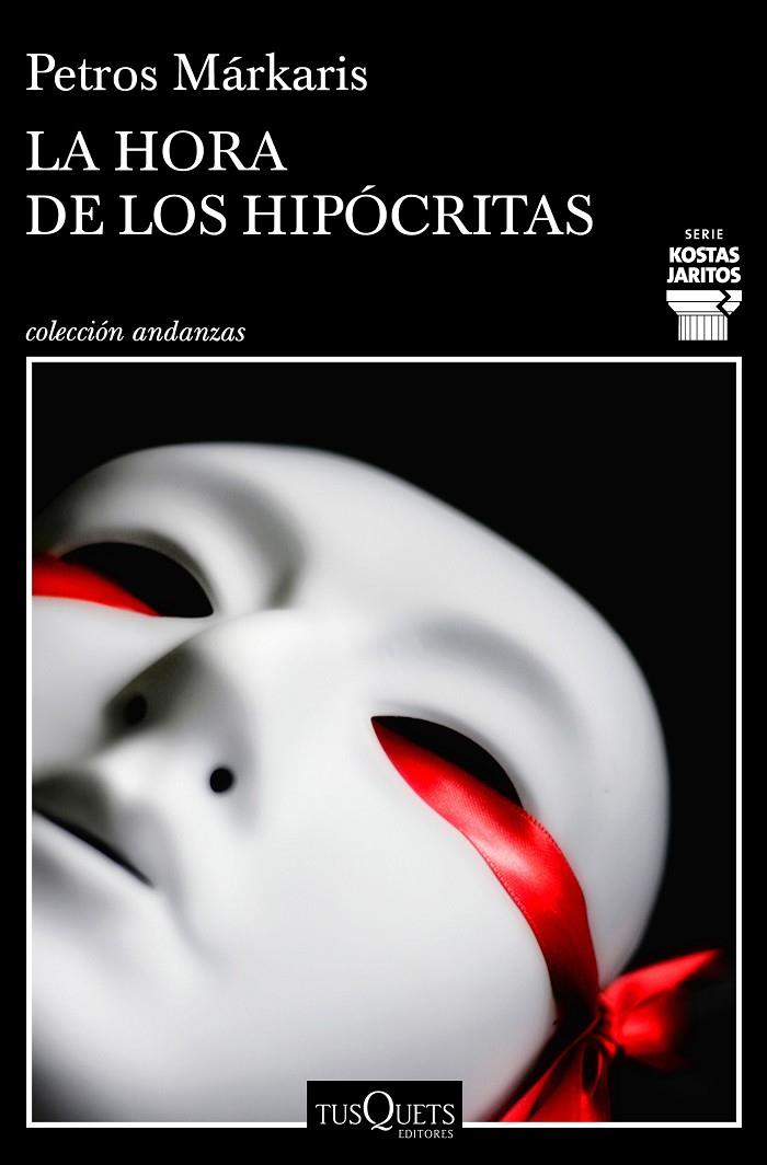 LA HORA DE LOS HIPÓCRITAS | 9788490668030 | MÁRKARIS, PETROS | Llibreria Online de Tremp