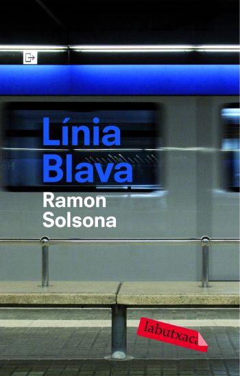 LINIA BLAVA | 9788492549252 | SOLSONA, RAMON | Llibreria Online de Tremp