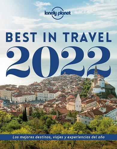 BEST IN TRAVEL 2022 | 9788408248439 | AA. VV. | Llibreria Online de Tremp