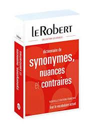 LE ROBERT-DICTIONNAIRE DE SYNONYMES, NUANCES ET CONTRAIRES | 9782321014133 | Llibreria Online de Tremp