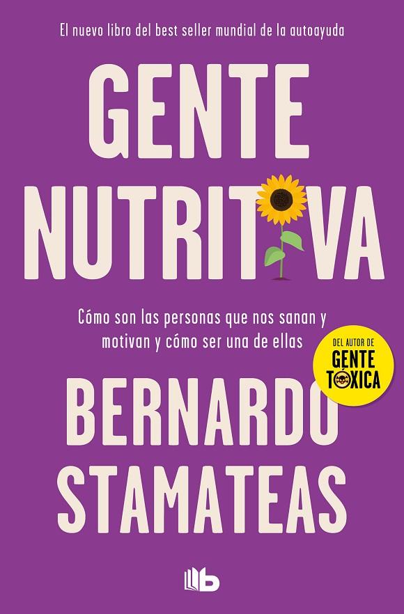 GENTE NUTRITIVA | 9788413147109 | STAMATEAS, BERNARDO | Llibreria Online de Tremp