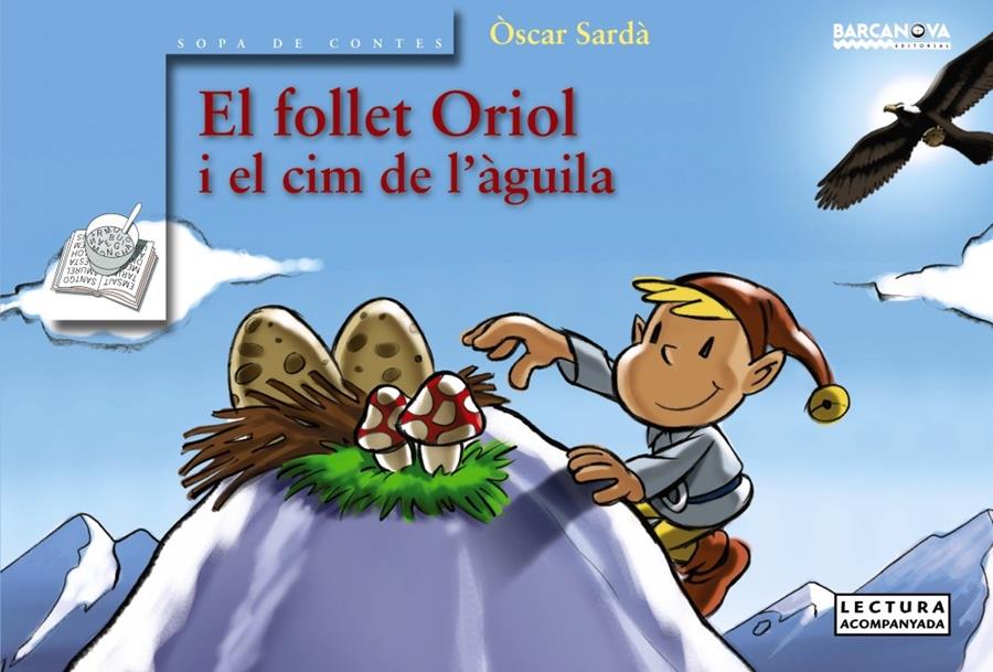 FOLLET ORIOL I EL CIM DE L'ALIGA | 9788448917852 | SARDA, OSCAR | Llibreria Online de Tremp