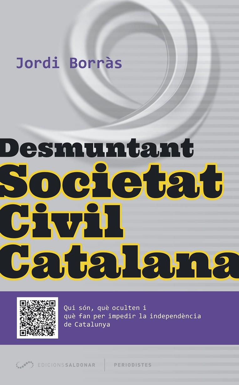 DESMUNTANT SOCIETAT CIVIL CATALANA | 9788494289675 | BORRÀS ABELLÓ, JORDI | Llibreria Online de Tremp