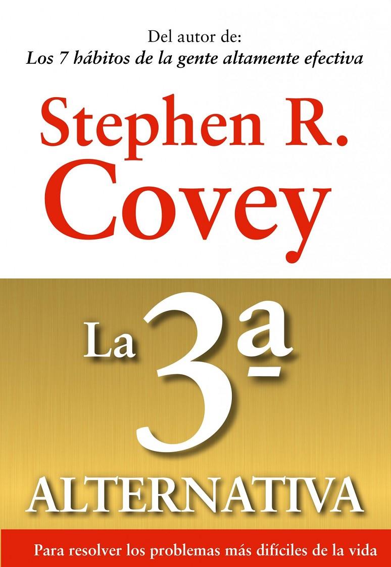 3ª ALTERNATIVA, LA | 9788449311505 | COVEY, STEPHEN R. | Llibreria Online de Tremp