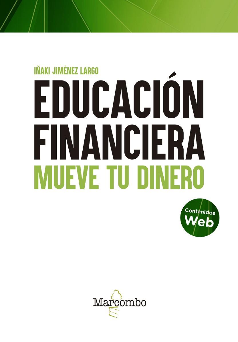 EDUCACIÓN FINANCIERA | 9788426733528 | JIMÉNEZ LARGO, IÑAKI | Llibreria Online de Tremp