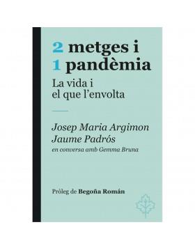 2 METGES I 1 PANDEMIA | 9788415315964 | PADR¢S, JAUME I ARGIMON, JOSEP MARIA | Llibreria Online de Tremp