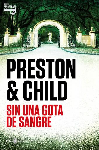 SIN UNA GOTA DE SANGRE (INSPECTOR PENDERGAST 20) | 9788401030956 | PRESTON, DOUGLAS/CHILD, LINCOLN | Llibreria Online de Tremp