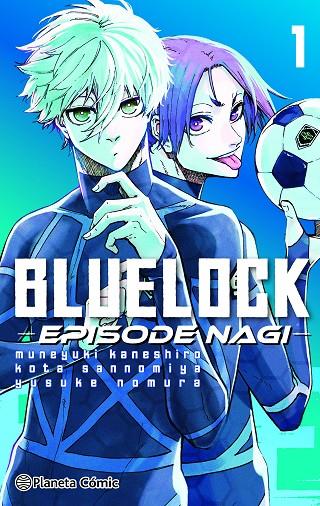 BLUE LOCK EPISODE NAGI Nº 01/02 | 9788411611275 | KANESHIRO, MUNEYUKI | Llibreria Online de Tremp