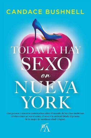TODAVÍA HAY SEXO EN NUEVA YORK | 9788411312165 | CANDACE BUSHNELL | Llibreria Online de Tremp