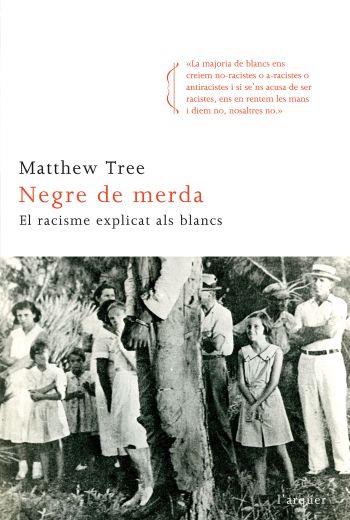 NEGRE DE MERDA | 9788466411820 | TREE, MATTHEW | Llibreria Online de Tremp