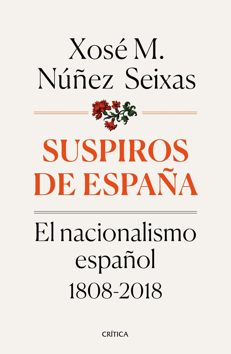 SUSPIROS DE ESPAÑA | 9788491990277 | NÚÑEZ SEIXAS, XOSÉ M. | Llibreria Online de Tremp
