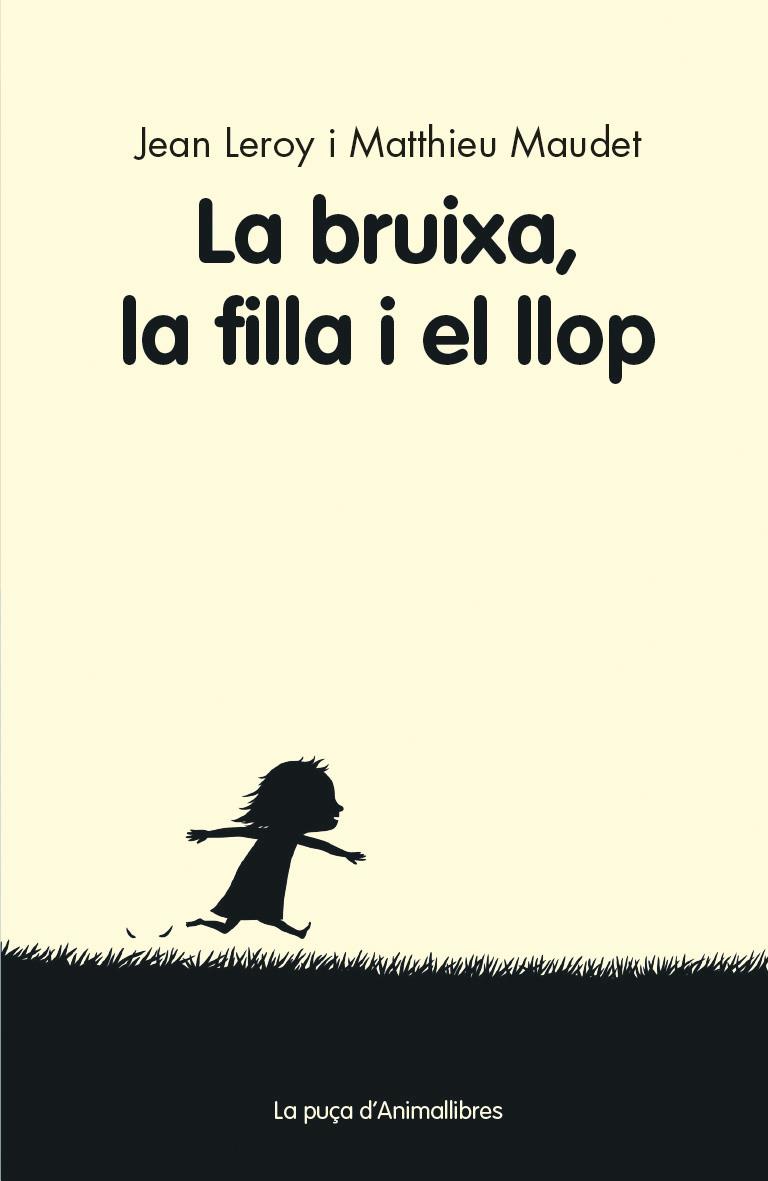 LA BRUIXA, LA FILLA I EL LLOP | 9788416844456 | LEROY, JEAN | Llibreria Online de Tremp