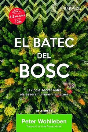 EL BATEC DEL BOSC | 9788413560106 | WOHLLEBEN, PETER | Llibreria Online de Tremp