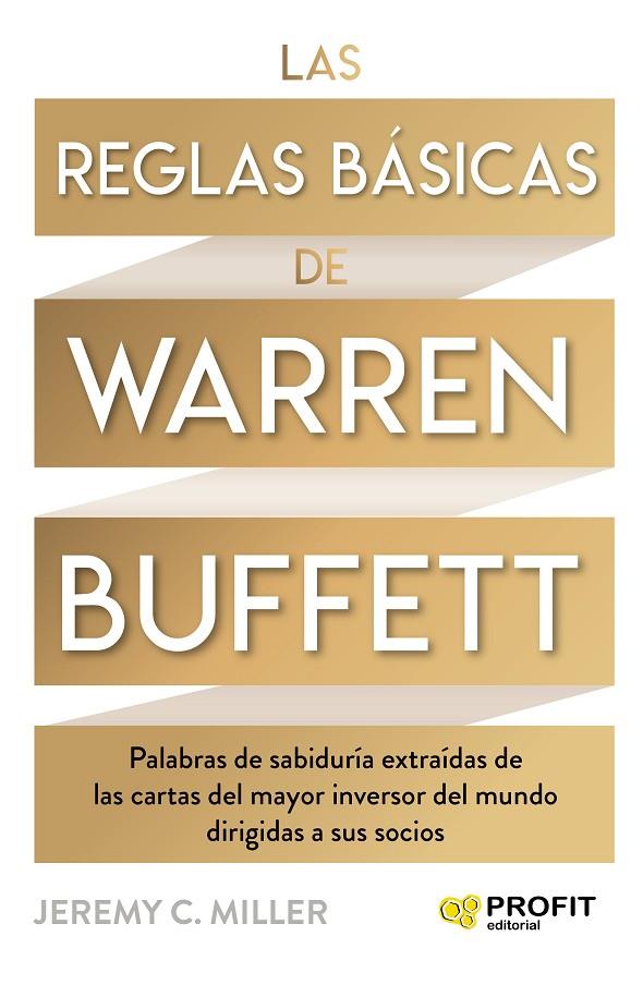 LAS REGLAS BÁSICAS DE WARREN BUFFETT | 9788418464447 | MILLER, JEREMY | Llibreria Online de Tremp