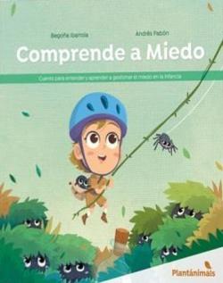 COMPRENDE A MIEDO | 9788426734266 | IBARROLA, BEGOÑA/PABÓN, ANDRÉS | Llibreria Online de Tremp