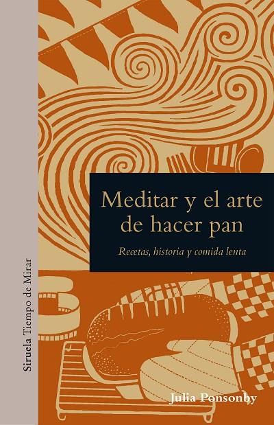 MEDITAR Y EL ARTE DE HACER PAN | 9788418859823 | PONSONBY, JULIA | Llibreria Online de Tremp