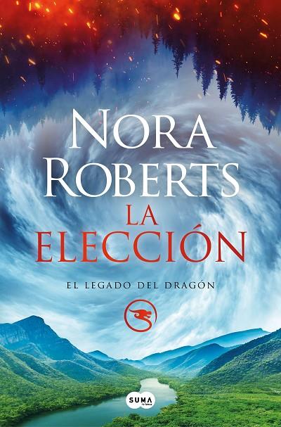 LA ELECCIÓN (EL LEGADO DEL DRAGÓN 3) | 9788491296584 | ROBERTS, NORA | Llibreria Online de Tremp