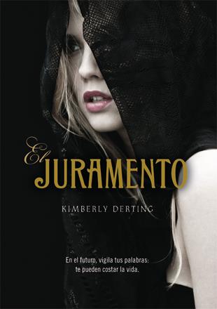 EL JURAMENTO | 9788424640873 | DERTING, KIMBERLY | Llibreria Online de Tremp