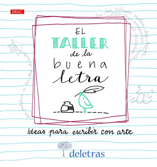 EL TALLER DE LA BUENA LETRA | 9788498746198 | COLL, ANNA/VILLALOBOS, BELCHA | Llibreria Online de Tremp