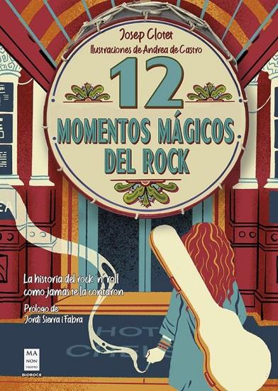 12 MOMENTOS MÁGICOS DEL ROCK | 9788418703713 | CLOTET SOPEÑA, JOSEP | Llibreria Online de Tremp