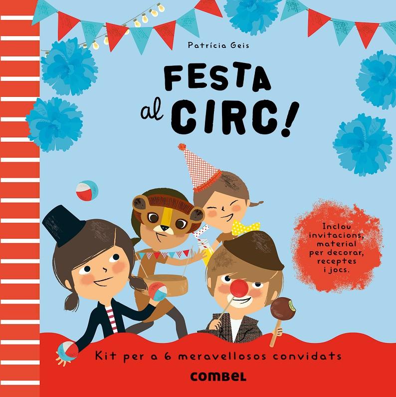 FESTA AL CIRC! | 9788498258165 | GEIS CONTI, PATRICIA | Llibreria Online de Tremp