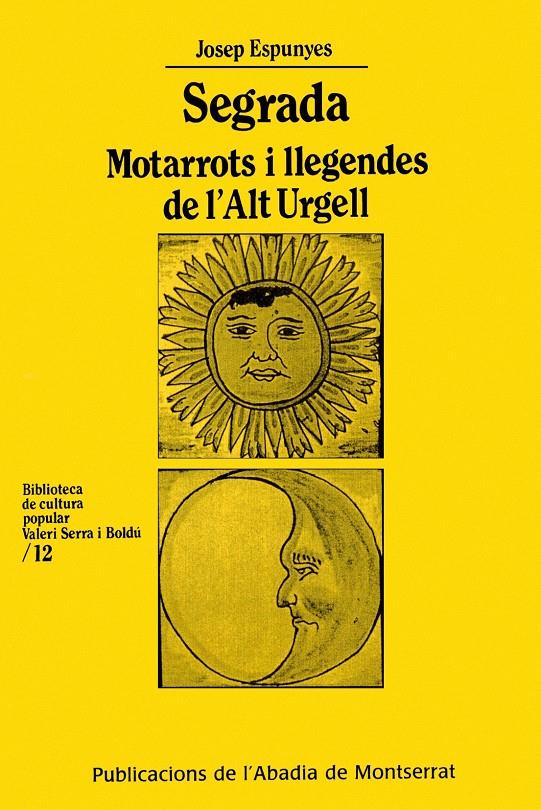 SEGRADA. MOTARROTS I LLEGENDES DE L'ALT URGELL | 9788484152705 | ESPUNYES ESTEVE, JOSEP | Llibreria Online de Tremp