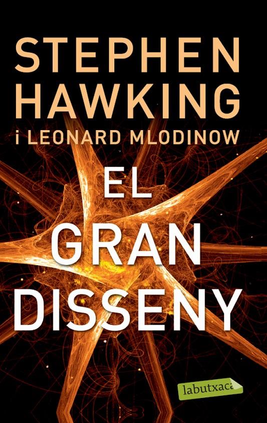 EL GRAN DISSENY | 9788499306117 | MLODINOW, LEONARD/HAWKING, STEPHEN | Llibreria Online de Tremp