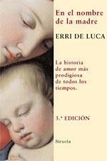EN EL NOMBRE DE LA MADRE | 9788498410679 | DE LUCA, ERRI (1950- ) | Llibreria Online de Tremp