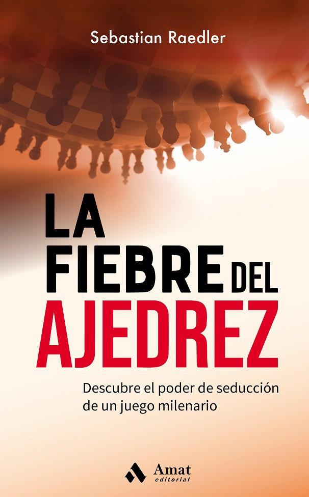 LA FIEBRE DEL AJEDREZ | 9788418114922 | RAEDLER, SEBASTIAN | Llibreria Online de Tremp