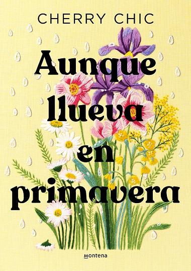 AUNQUE LLUEVA EN PRIMAVERA | 9788419746580 | CHERRY CHIC | Llibreria Online de Tremp