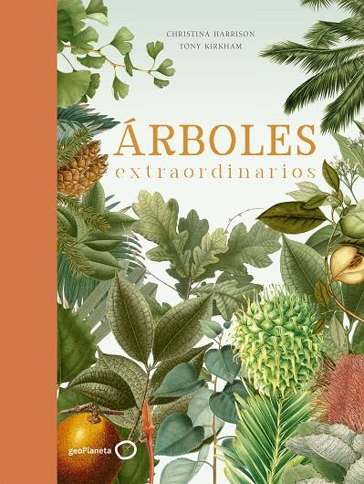 ÁRBOLES EXTRAORDINARIOS | 9788408210719 | KIRKHAM, TONY/HARRISON, CHRISTINA | Llibreria Online de Tremp