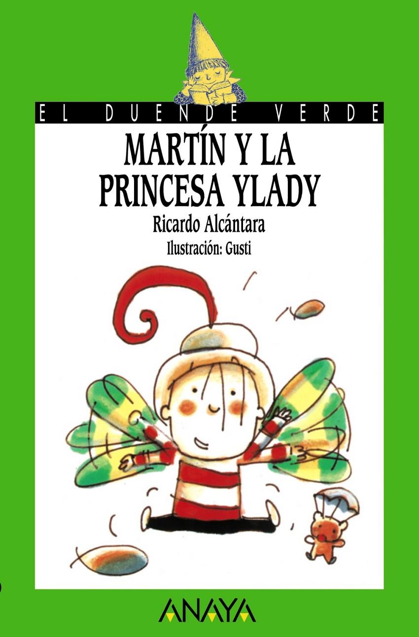MARTIN Y LA PRINCESA YLADY | 9788420784649 | ALCANTARA, RICARDO | Llibreria Online de Tremp