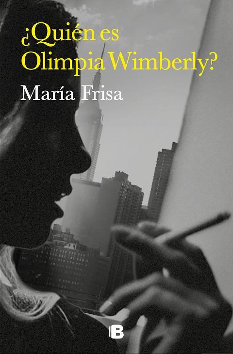 ¿QUIÉN ES OLIMPIA WIMBERLY? | 9788466673327 | FRISA, MARÍA | Llibreria Online de Tremp