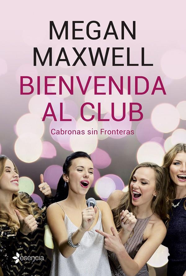 BIENVENIDA AL CLUB CABRONAS SIN FRONTERAS + CD | 9788408210801 | MAXWELL, MEGAN | Llibreria Online de Tremp